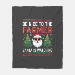 Be Nice To The Farmer Santa Christmas Fleece Blanket