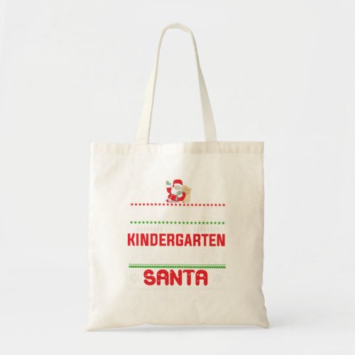 Be Nice To The Kindergarten Teacher Santa Is Watch Tote Bag