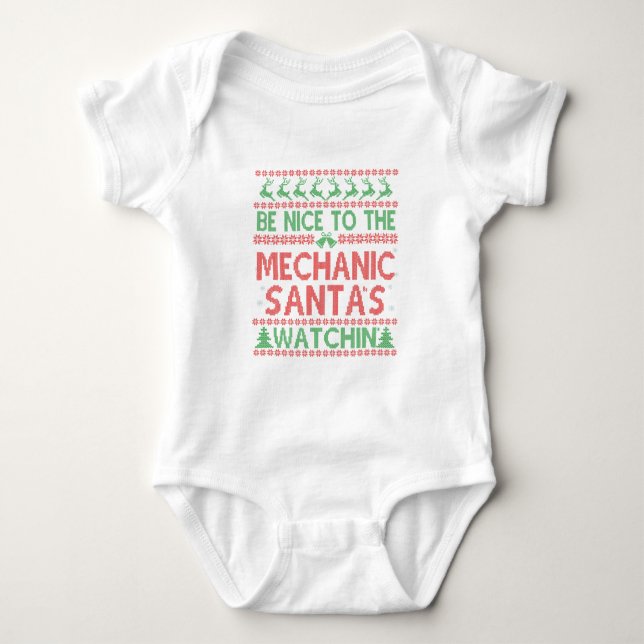 Be Nice To the Mechanic Santa's Watching Funny  Baby Bodysuit (Front)