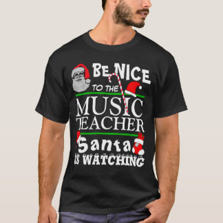 Be Nice to the Music Teacher Black T-Shirt