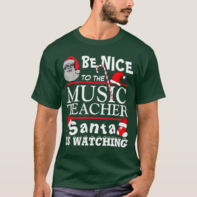 Be Nice to the Music Teacher Green T-Shirt (Front)