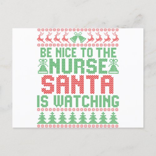 Be Nice To The Nurse Santa IS Watching Christmas Postcard