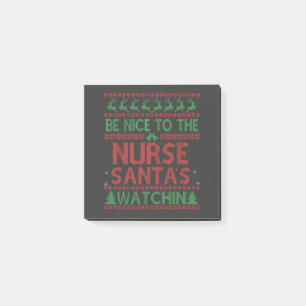 Be Nice To the Nurse Santa's Watching Funny Post-it Notes