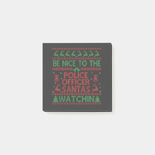 Be Nice To the Police Officer Santa's Watching   Post-it Notes