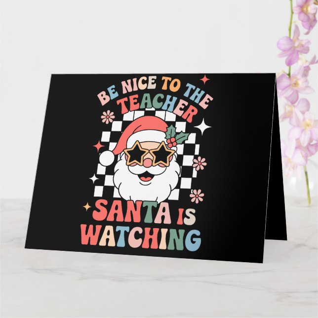 Be Nice To The Teacher Santa Is Watching Retro  Card (Orchid)