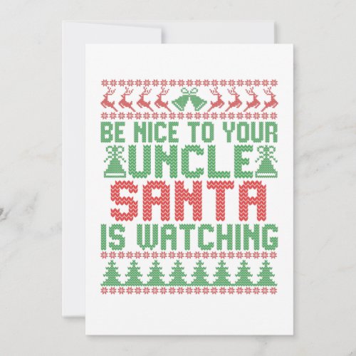 Be Nice To Your Uncle Santa IS Watching Christmas Thank You Card