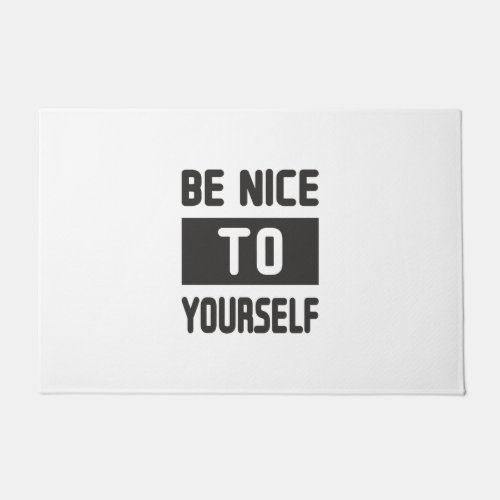 Be nice to yourself doormat