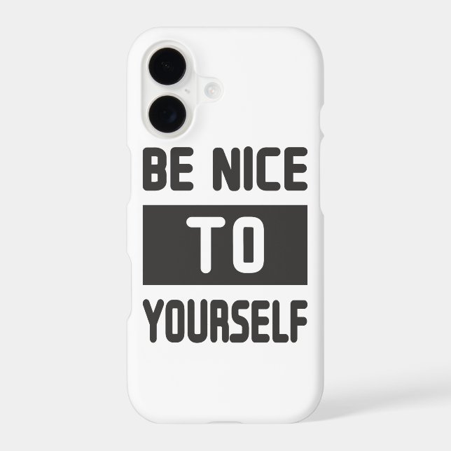 Be nice to yourself iphone case (Back)
