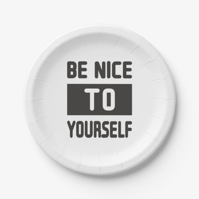 Be nice to yourself paper plates (Front)