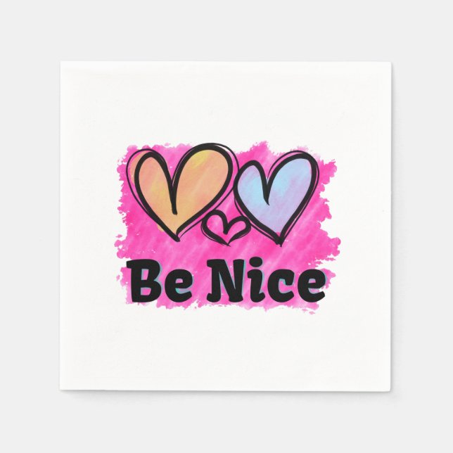 Be Nice Watercolor Hearts Napkins (Front)
