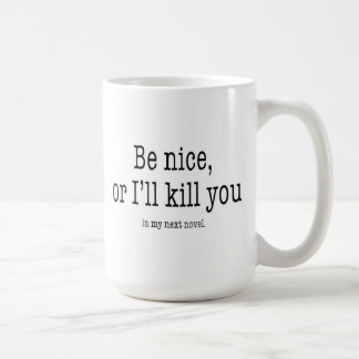 Be Nice writer's mug