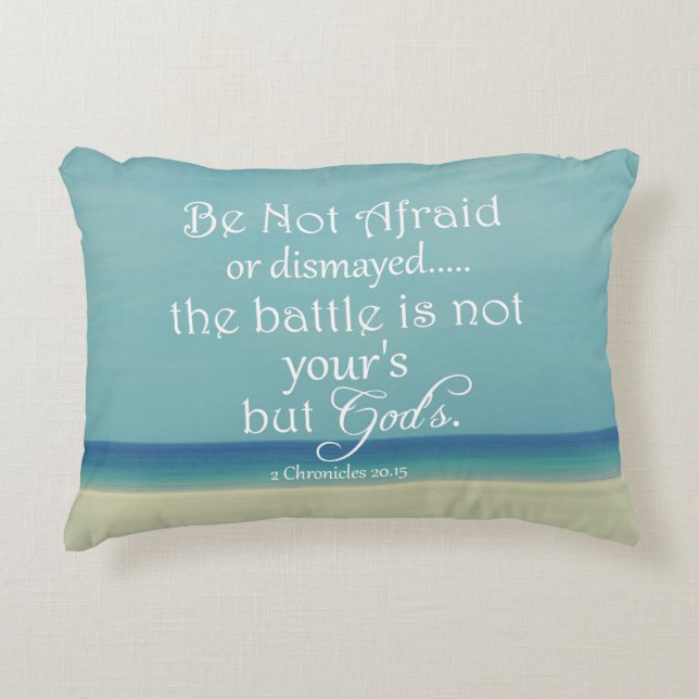 Be Not Afraid Bible Verse Accent Pillow (Front)