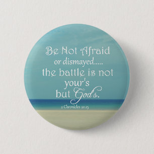 Be Not Afraid Bible Verse Button