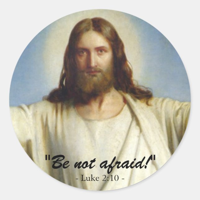 "Be Not Afraid" Custom Sticker (Front)