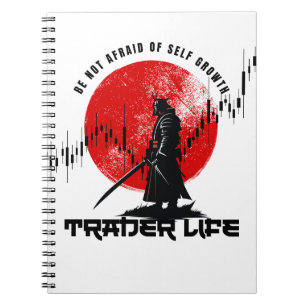 Be not afraid Trade Motivation Samurai Notebook