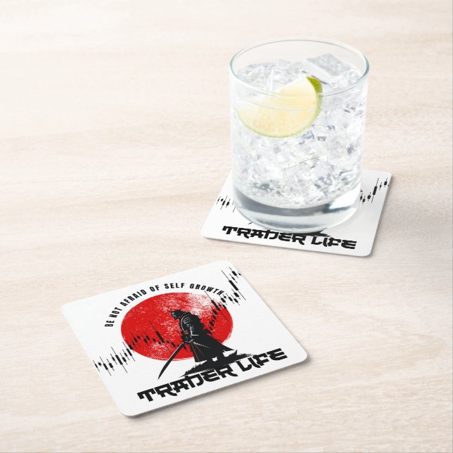 Be not afraid | Trade Motivation | Samurai Square Paper Coaster (Insitu)