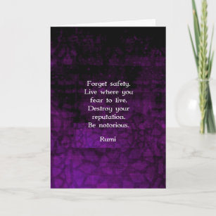 Be Notorious Rumi Inspirational Quote Card