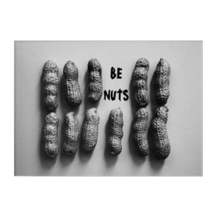 "Be Nuts" Peanut Art Photograph
