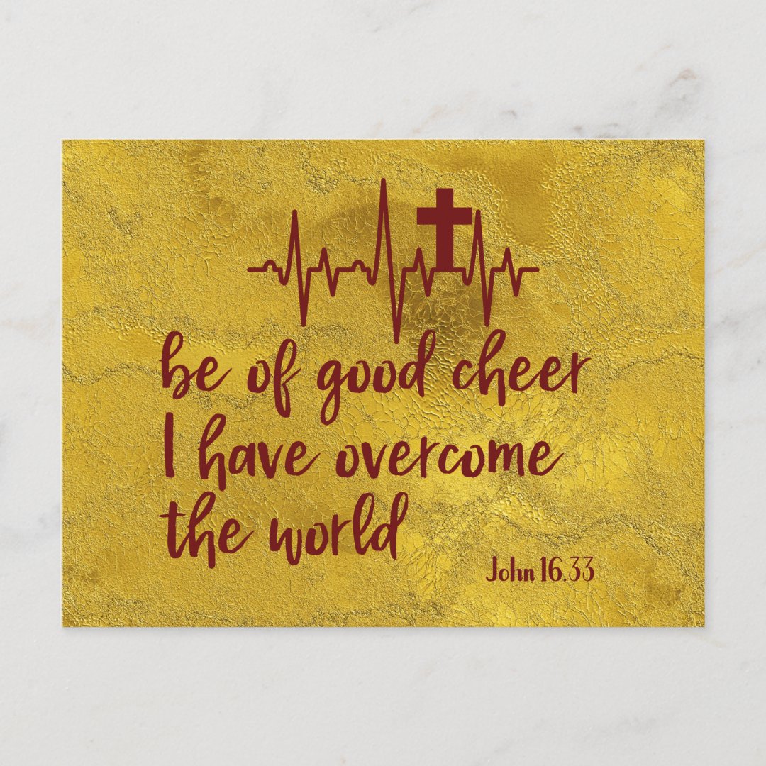 be-of-good-cheer-i-have-overcome-the-world-verse-postcard-zazzle