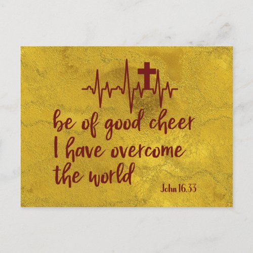 Be of Good Cheer I Have Overcome the World Verse Postcard