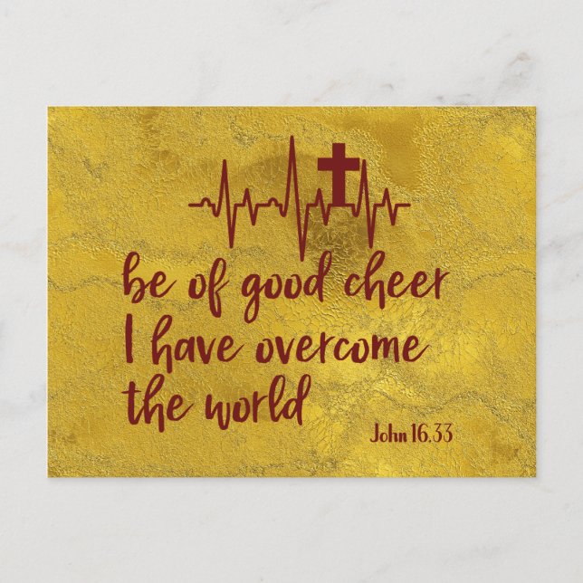 Be of Good Cheer; I Have Overcome the World Verse Postcard (Front)
