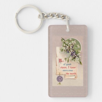 Be Of Good Cheer Keychain by justcrosses at Zazzle