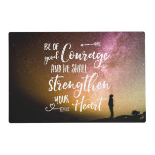 Be of Good Courage night sky - Psalm 31:24 Placema Placemat