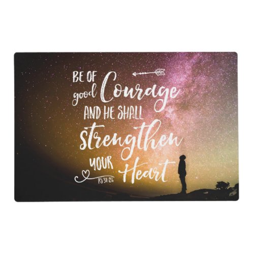 Be of Good Courage night sky _ Psalm 3124 Placema Placemat