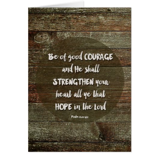 Be of Good Courage - Psalm 31:24 Cards (Front)