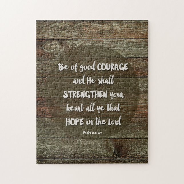 Be of Good Courage - Psalm 31:24 Jigsaw Puzzle (Vertical)