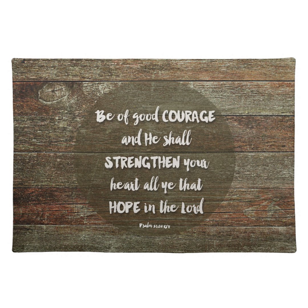 Be Of Good Courage   Psalm 31:24 Mouse Pad Cloth Placemat | Zazzle