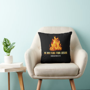 Be On Fire For Jesus Christian Faith Gift Throw Pillow