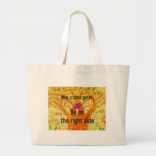 Be on the right side large tote bag