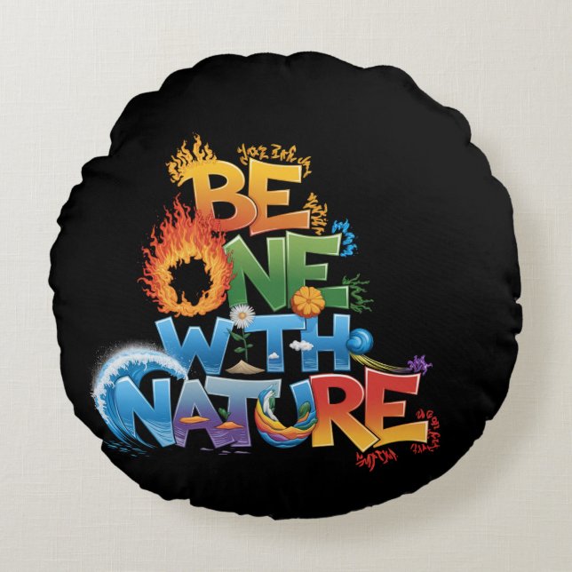 Be One With Nature  – Elemental Eco-Friendly  Round Pillow (Front)
