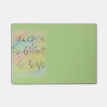"Be Open * Be Brilliant * Be Brave" Post-It notes