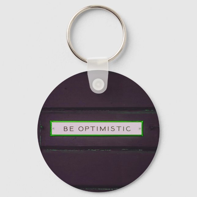 Be Optimistic Positive Words Rustic Look Keychain (Front)