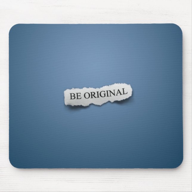 Be Original Mouse Pad (Front)