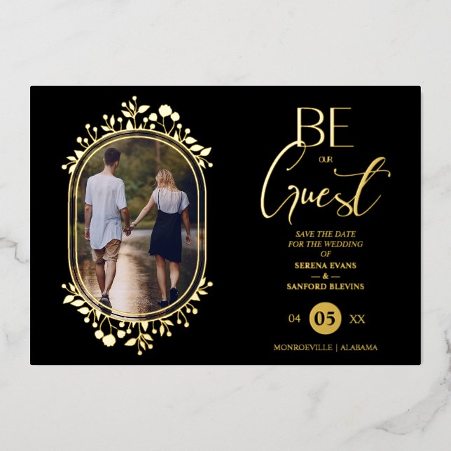 Be our Guest Black Wedding Fancy Frame Flowers Foil Invitation (Front)