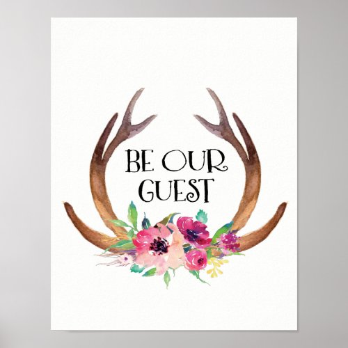 Be Our Guest Deer Antler and Flowers Poster