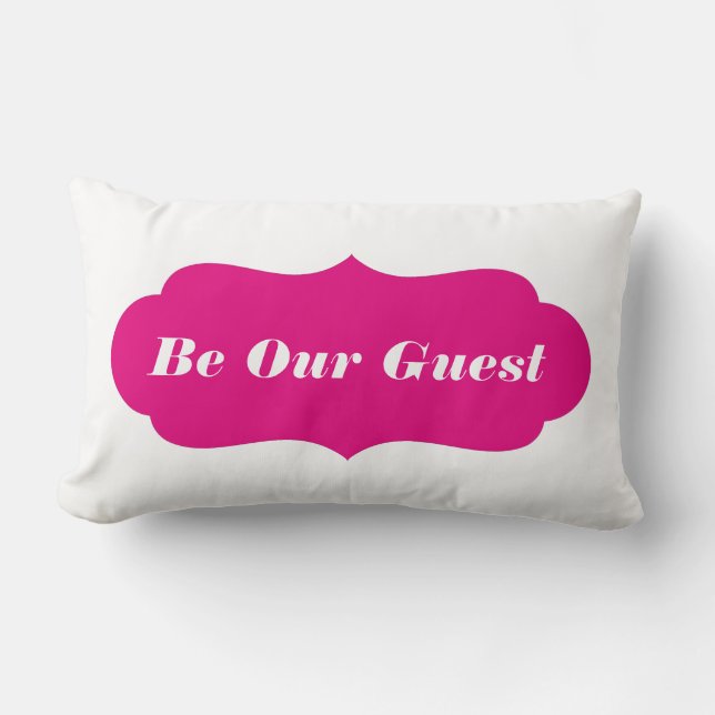 Be Our Guest (Or Custom Text) Lumbar Pillow (Front)