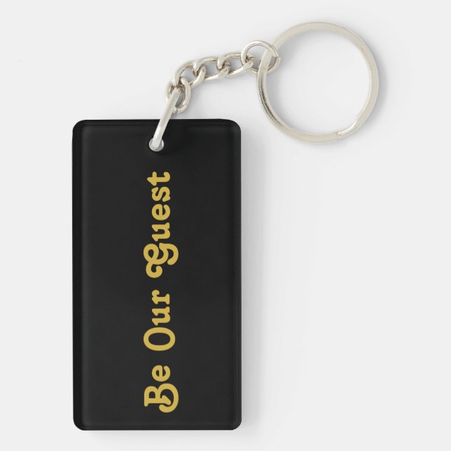 Be Our Guest Vacation Rental Acrylic Keychain (Back)