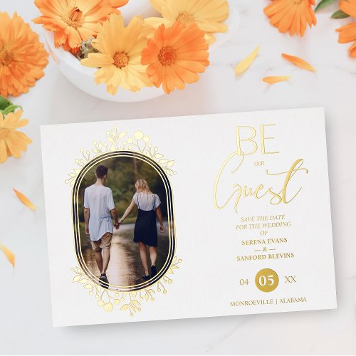 Be our Guest White Wedding Fancy Frame Flowers Foil Invitation