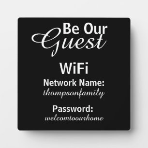 Be Our Guest WiFi Password Signage For Home Plaque