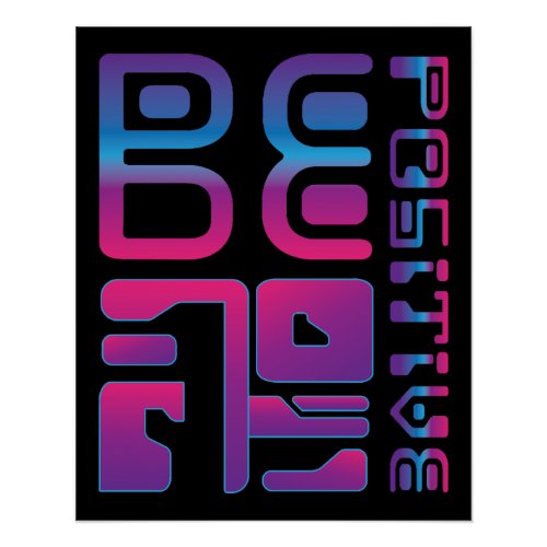 Be Positive Futuristic Cyber Style Poster