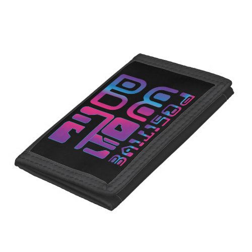Be Positive Futuristic Cyber Style Trifold Wallet