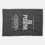 Be Positive Kitchen Towel
