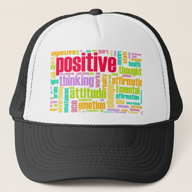 Be Positive! Stay Positive! Trucker Hat (Front)