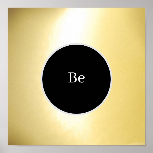 "Be" Poster (Front)