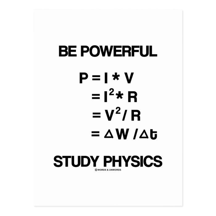 Be Powerful (Power Equations) Study Physics Postcards