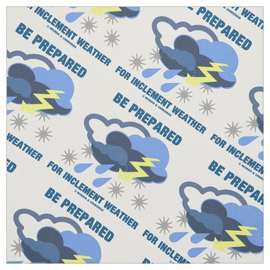 Be Prepared For Inclement Weather Storm Clouds Fabric